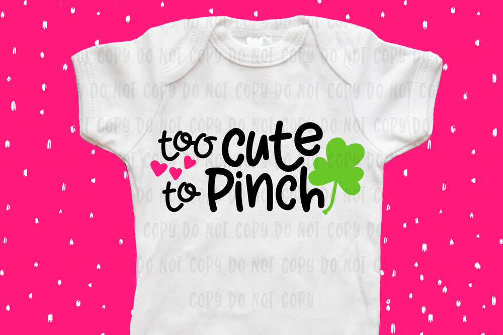 Too Cute To Pinch design file (dxf, eps, png, svg) - perfect for vinyl shirt making