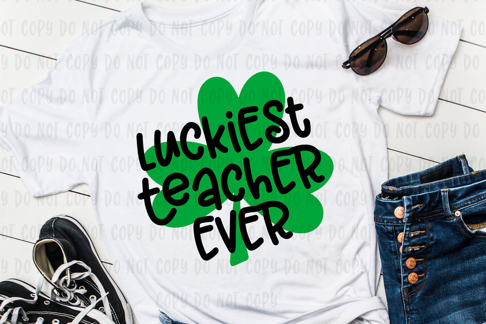 Luckiest Teacher Ever design file (dxf, eps, png, svg) - perfect for vinyl shirt making